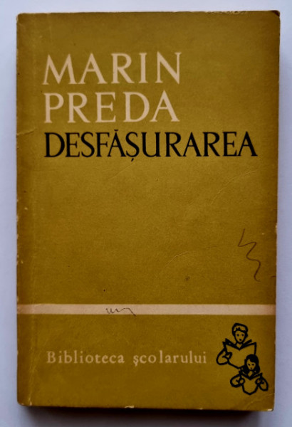 Marin Preda - Desfasurarea