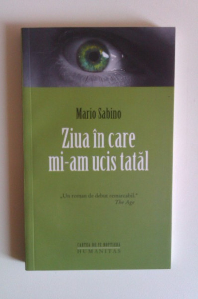 Mario Sabino - Ziua in care mi-am ucis tatal