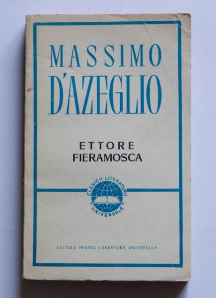 Massimo D`Azeglio - Ettore Fieramosca