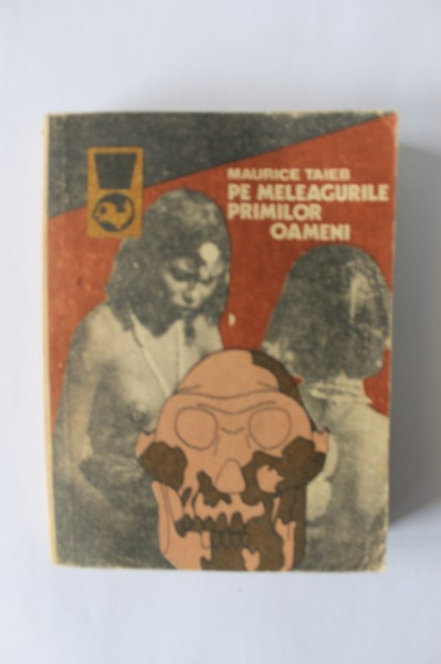 Maurice Taieb - Pe meleagurile primilor oameni