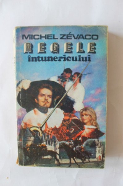 Michel Zevaco - Regele intunericului