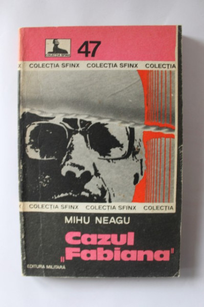 Mihu Neagu - Cazul ”Fabiana”