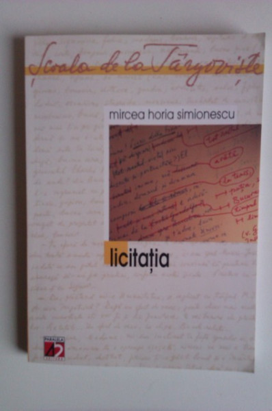 Mircea Horia Simionescu - Licitatia