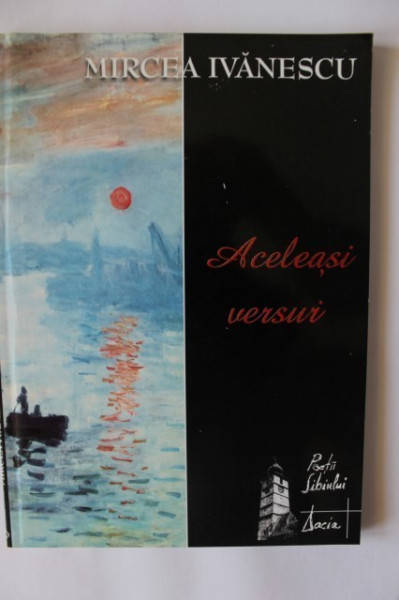 Mircea Ivanescu - Aceleasi versuri