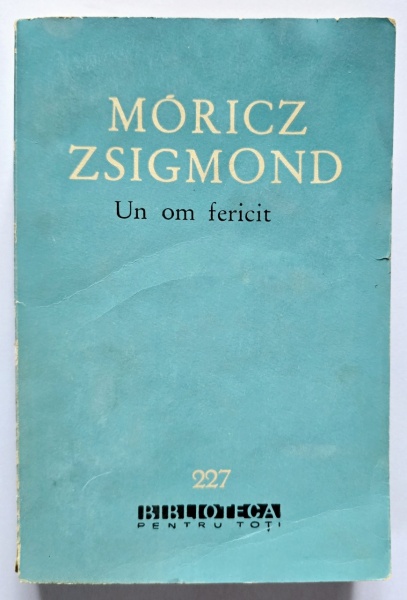 Moricz Zsigmond - Un om fericit - Img 1