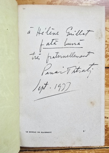 Panait Istrati - La vie d`Adrien Zograffi II. Le Bureau de placement (editie hardcover, interbelica, frumos relegata, cu autograf) - Img 5
