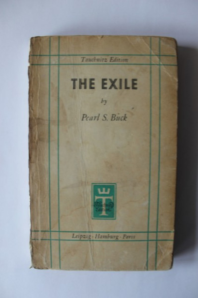 Pearl S. Buck - The Exile (editie interbelica, in limba engleza)