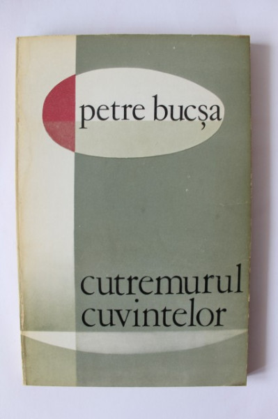 Petre Bucsa - Cutremurul cuvintelor (cu autograf) - Img 2