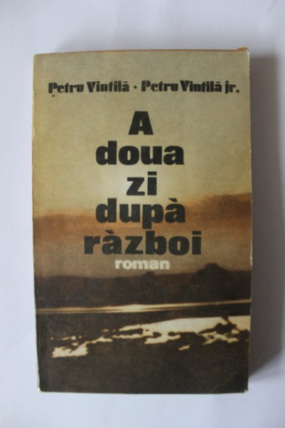 Petru Vintila, Petru Vintila Jr. - A doua zi dupa razboi