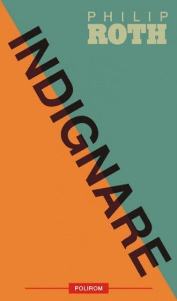 Philip Roth - Indignare