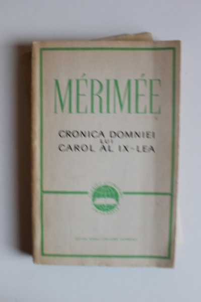 Prosper Merimee - Cronica domniei lui Carol al IX-lea
