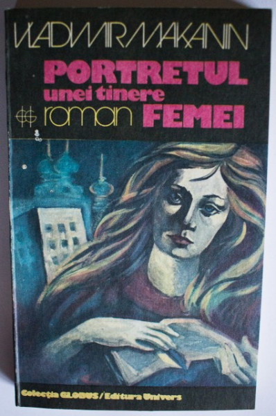 Vladimir Makanin - Portretul unei tinere femei