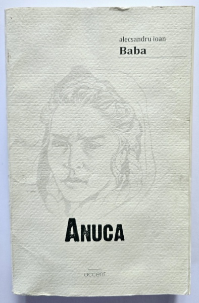 Alecsandru Ioan Baba - Anuca