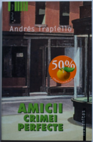 Andres Trapiello - Amicii crimei perfecte