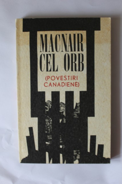 Antologie - Macnair cel orb (povestiri canadiene)