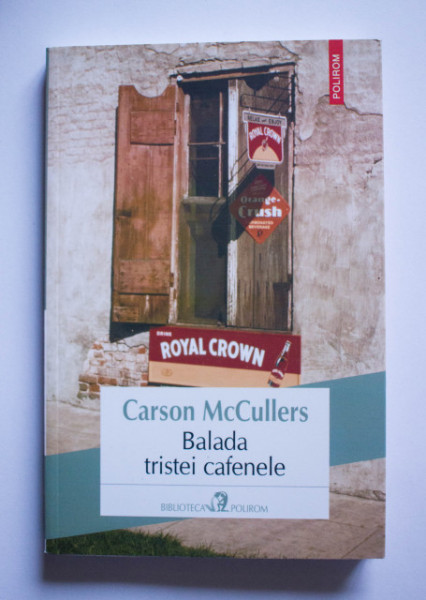 Carson McCullers - Balada tristei cafenele