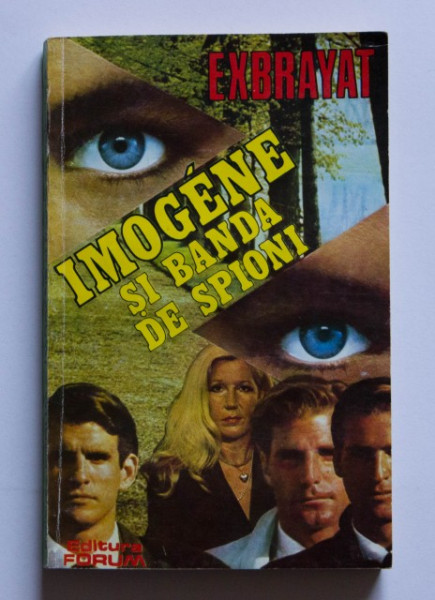 Charles Exbrayat - Imogene si banda de spioni