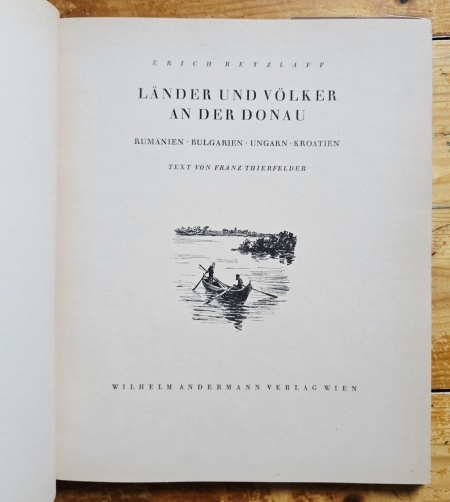 Erich Retzlaff - Lander un Volker an der Donau. Rumanien. Bulgarien. Ungarn. Kroatien (editie hardcover) - Img 2