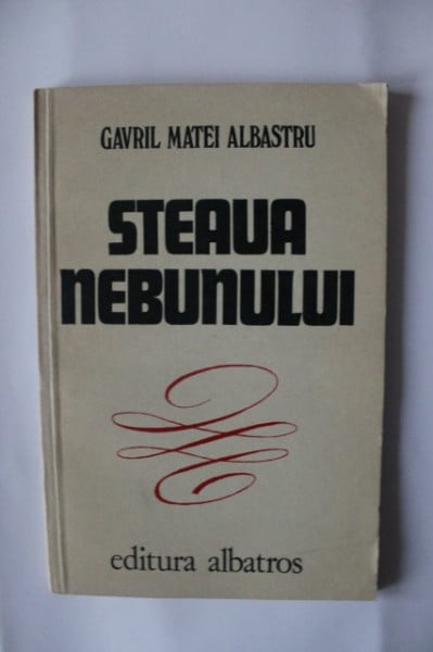 Gavril Matei Albastru - Steaua nebunului