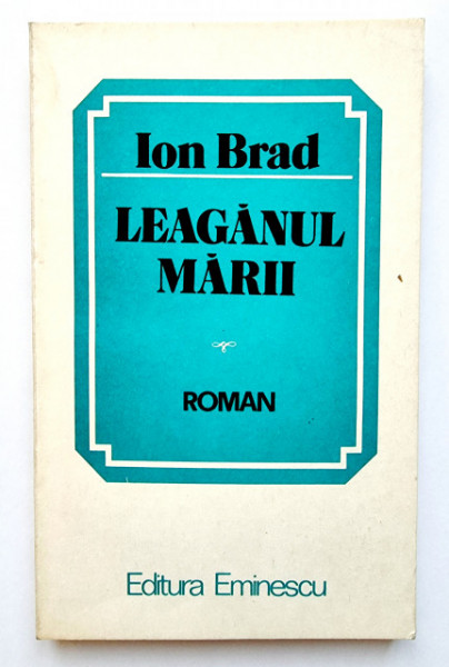 Ion Brad - Leaganul marii