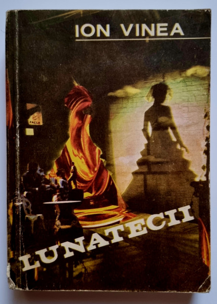 Ion Vinea - Lunatecii