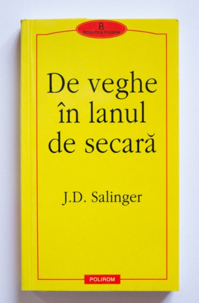 J. D. Salinger - De veghe in lanul de secara