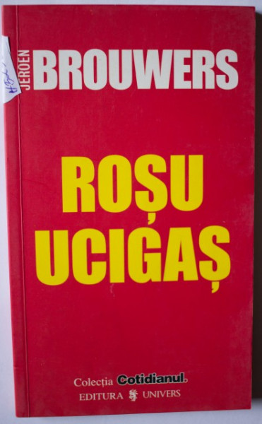 Jeroen Brouwers - Rosu ucigas