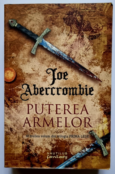 Joe Abercrombie - Puterea armelor