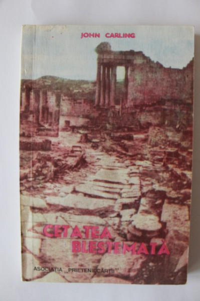 John Carling - Cetatea blestemata