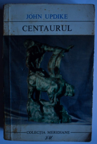 John Updike - Centaurul