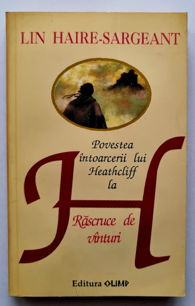 Lin Haire-Sargeant - H. Povestea intoarcerii lui Heathcliff la Rascruce de vanturi