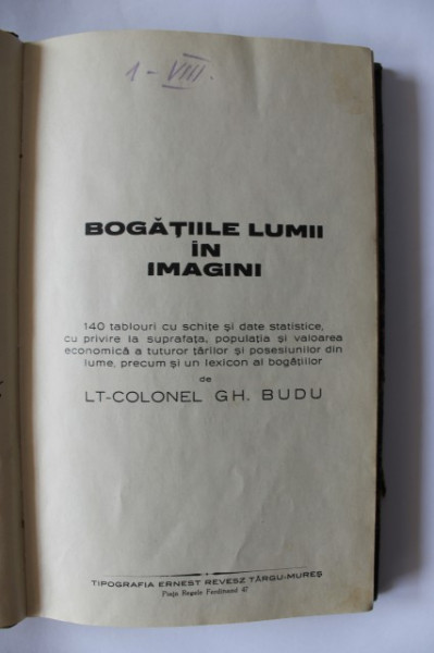 Lt. Colonel Gh. Budu - Bogatiile lumii in imagini (editie hardcover, cu numeroase ilustratii, cu autograf) - Img 2