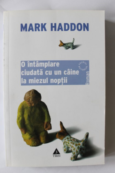 Mark Haddon - O intamplare ciudata cu un caine la miezul noptii