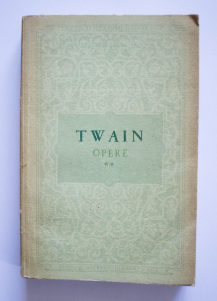 Mark Twain - Opere II. Un yankeu la curtea regelui Arthur - Img 1