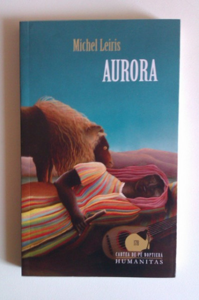 Michel Leiris - Aurora