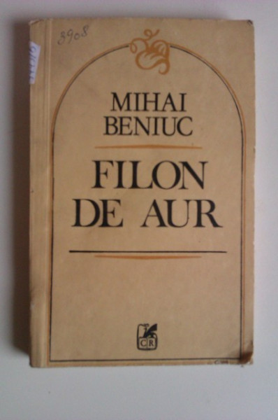 Mihai Beniuc - Filon de aur - Img 1