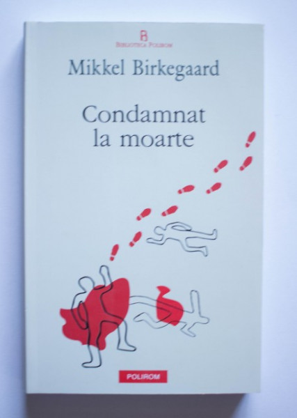 Mikkel Birkegaard - Condamnat la moarte