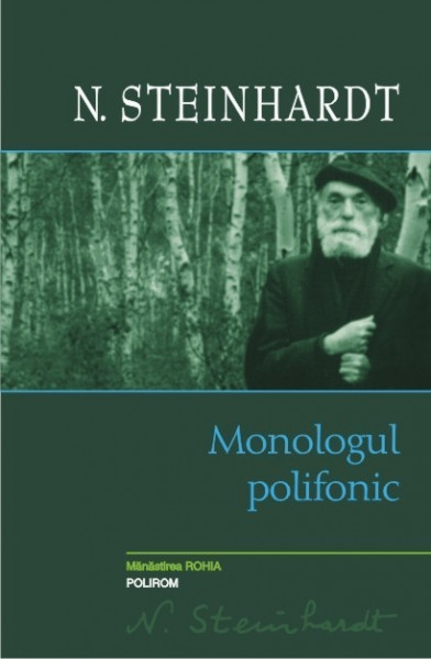 N. Steinhardt - Monologul polifonic (editie hardcover)