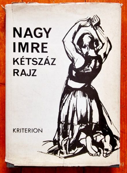 Nagy Imre - Ketszaz rajz (editie hardcover, in limba maghiara, cu autograf) - Img 2