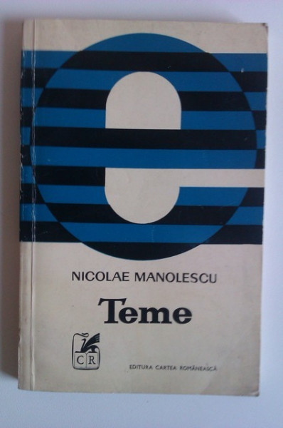 Nicolae Manolescu - Teme (cu autograf) - Img 2