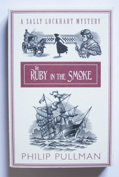 Philip Pullman - The Ruby in the Smoke