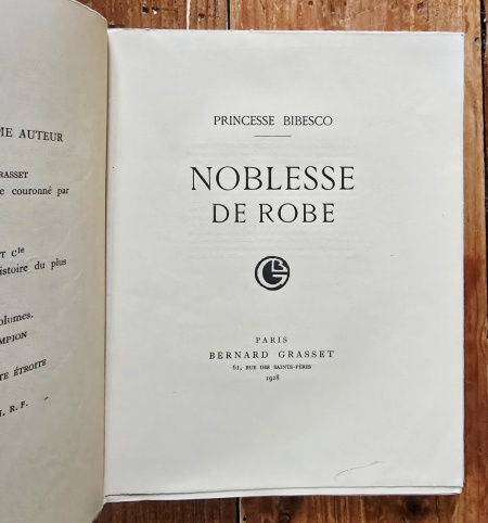 Princesse Bibesco - Noblesse de robe (editie bibliofila, interbelica, in etui special) - Img 4