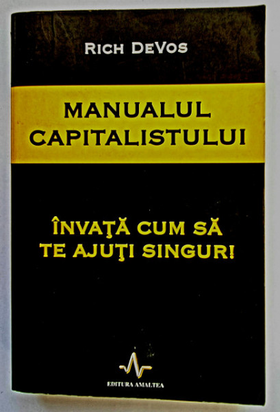 Rich Devos - Manualul capitalismului. Invata cum sa te ajuti singur!