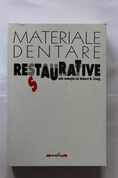 Robert G. Craig - Materiale dentare restaurative