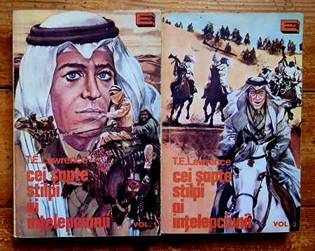 T. E. Lawrence - Cei sapte stalpi ai intelepciunii (2 vol.)