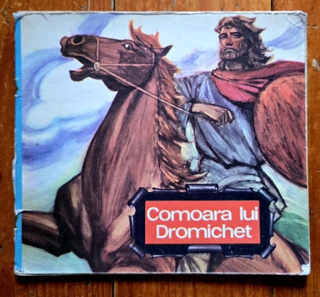 Vasile Manuceanu - Comorara lui Dromichet