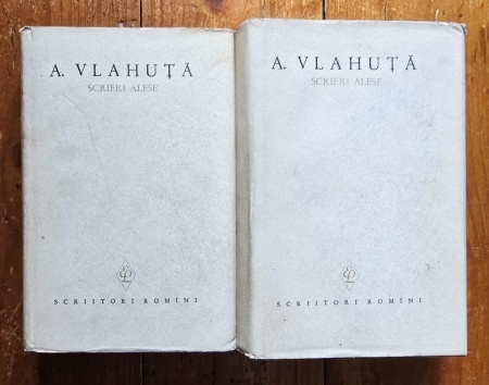Alexandru Vlahuta - Scrieri alese (2 vol., editie hardcover) - Img 2