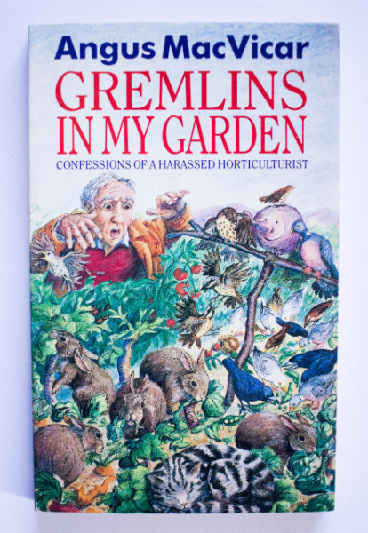 Angus MacVicar - Gremlins in my garden