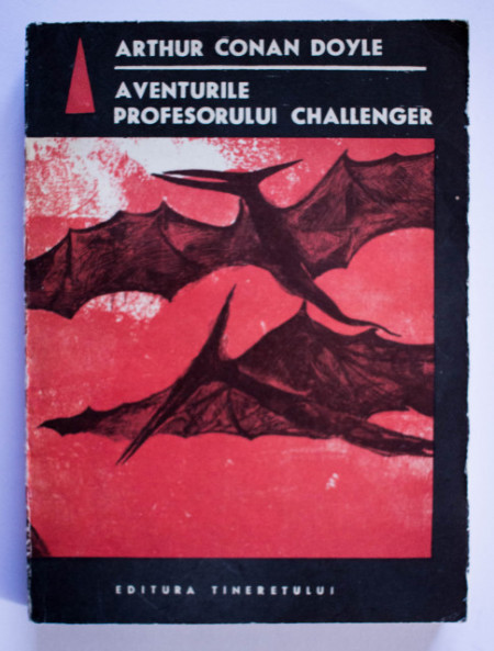 Arthur Conan Doyle - Aventurile profesorului Challenger