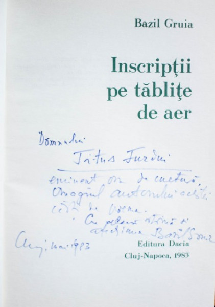Bazil Gruia - Inscriptii pe tablite de aer (cu autograf)